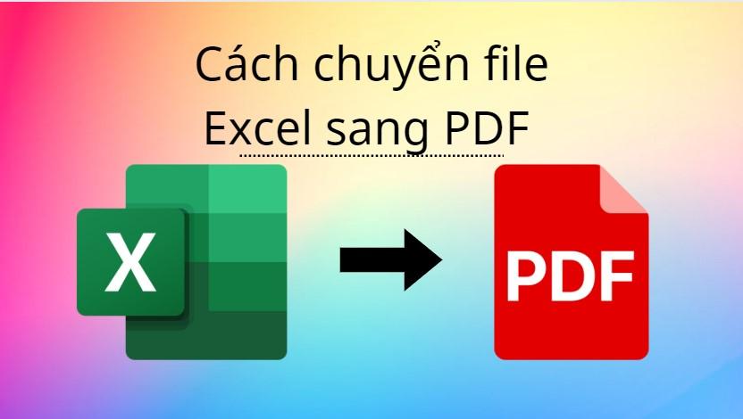 Cách chuyển 1 Sheet trong Excel sang PDF